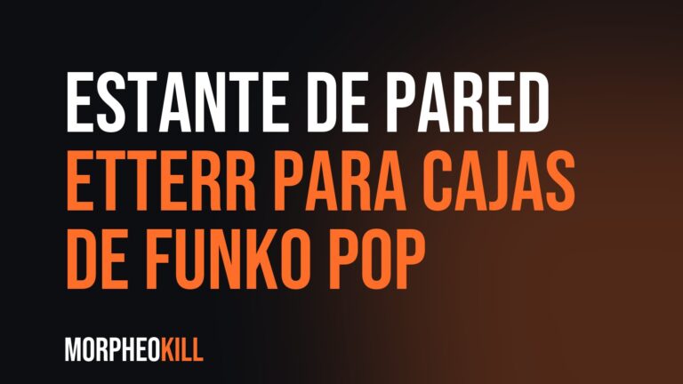 Estante de pared etterr para cajas de Funko Pop: opinión